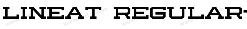 Lineat Regular字体转换 Lineat Regular字体转换